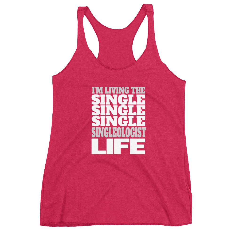 Single Life Singleologist edition - Women's Racerback Tank