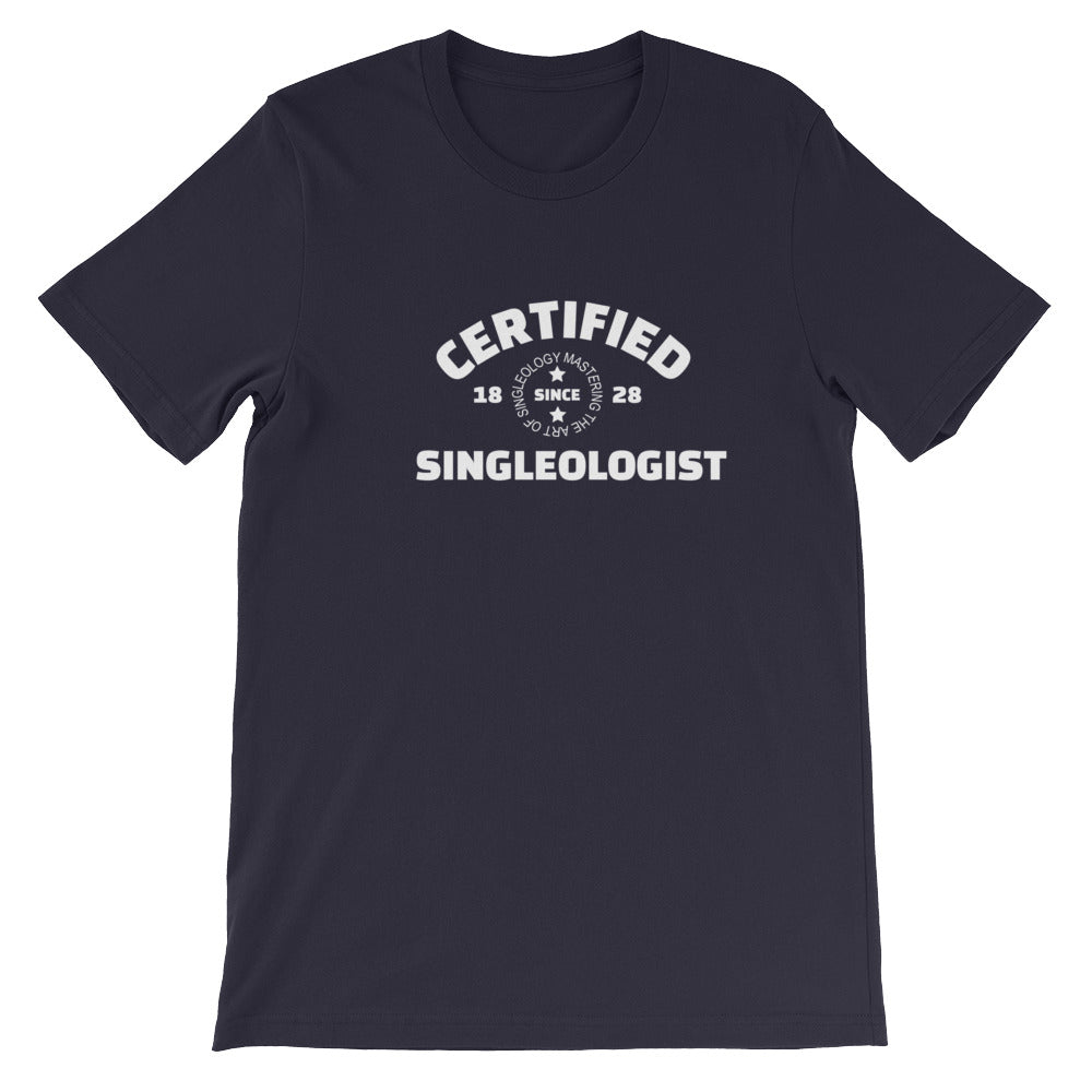 Certified Singleologist Short-Sleeve Unisex T-Shirt