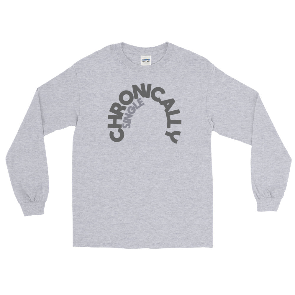 Chronically Single Long Sleeve T-Shirt