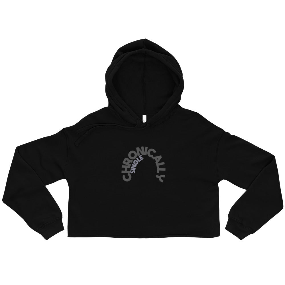 Chronically Single Crop Hoodie