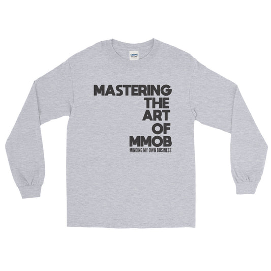 Minding My Business Long Sleeve T-Shirt