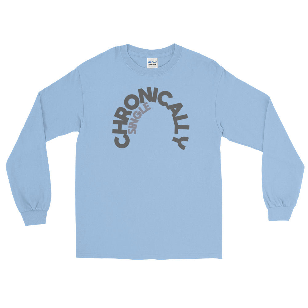 Chronically Single Long Sleeve T-Shirt