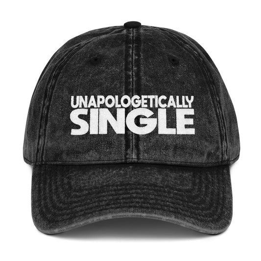 Unapologetically Single Vintage Cotton Twill Cap