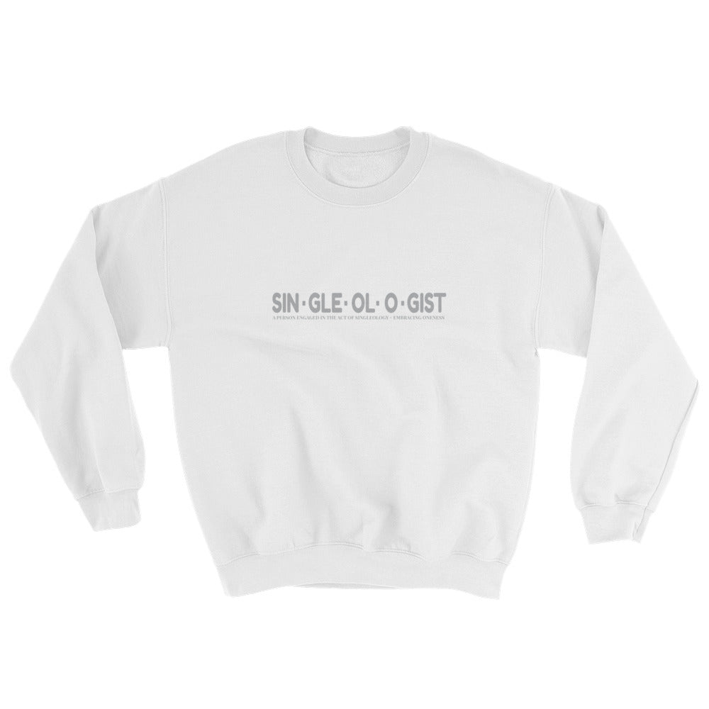 Singleologist Defined Sweatshirt