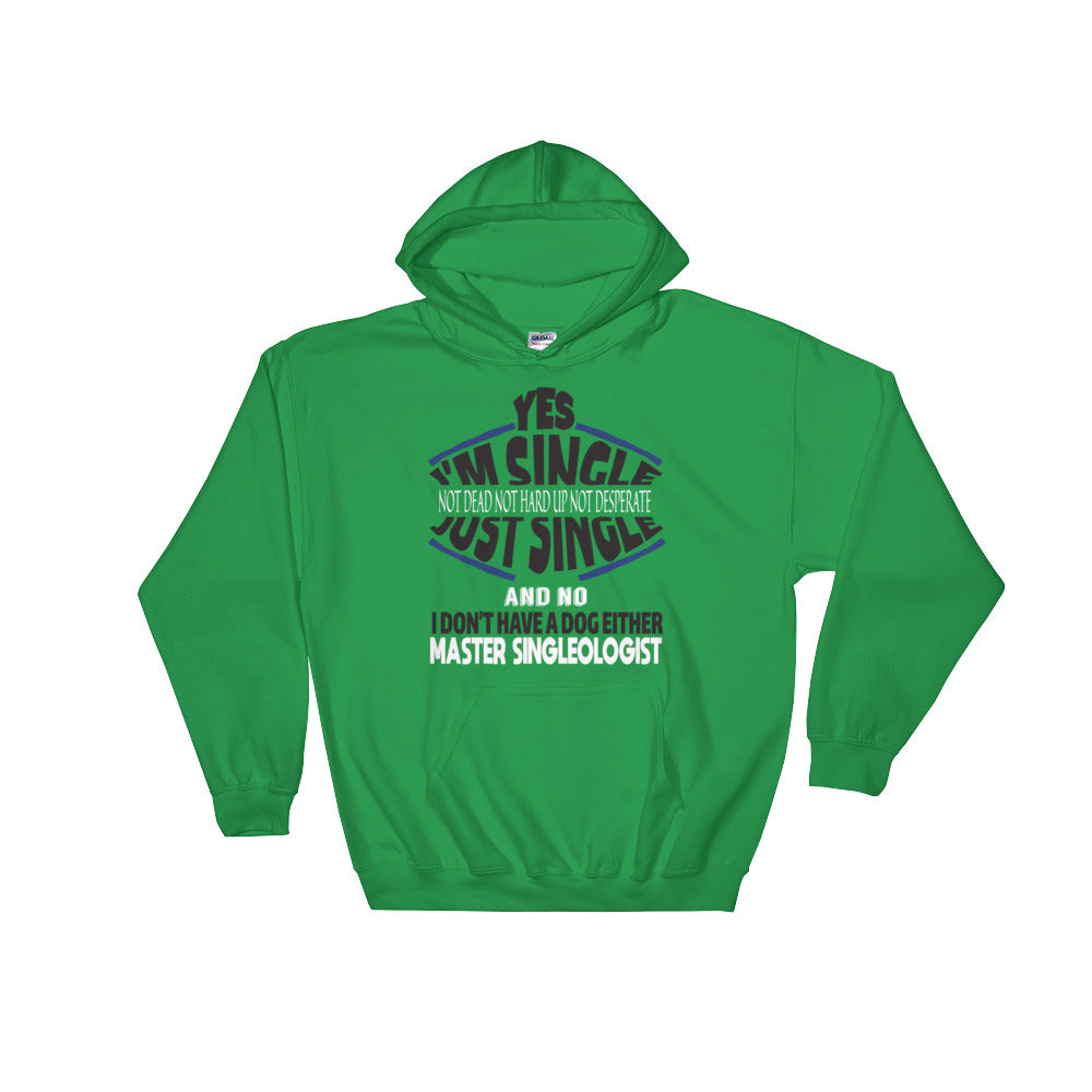 Just Single! Hooded Sweatshirt